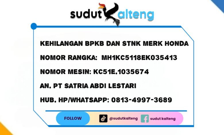Kehilangan BPKB dan STNK Merk Honda Kehilangan BPKB dan STNK Merk Honda